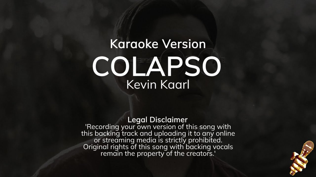 Kevin Kaarl - Colapso (Karaoke Version) Kevin Kaarl - Colapso (Karaoke Version)
