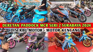 DI SERBU Ratusan Pembalap❗️PADDOCK MCR Seri 2 GBT Surabaya 2024