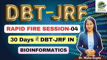DBT-JRF BET 2025 Imp Session-04 | Bioinformatics | Biodotcom by Dr. Nisha Gupta | #dbt2025 #Bet2025