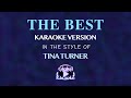 "The Best" In the Style of Tina Turner - Global Karaoke Video