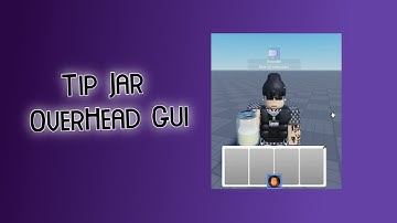 Roblox Studio TipJar + Overhead Gui