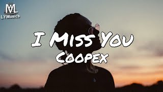 Download Lagu Coopex – I Miss you (Lyrics) MP3