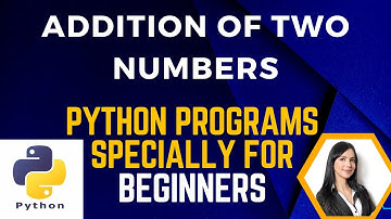 2. Addition of Two Numbers in Python | Python Program - Hindi |