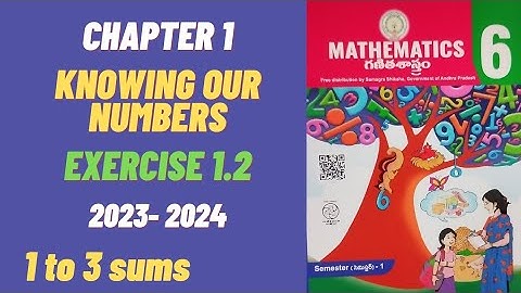 6th Class Maths || Chapter 1 Knowing Our Numbers||Exercise 1.2|| 1 to 3 sums || New Syllabus 2023