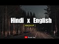 Hindi Vs English Mashup 2024 Best Mashup Mix Hindi English Hindi Vs English Mashup 2024 Best Mashup Mix Hindi English