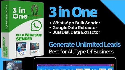 WhatsApp Bulk Sender Software with JustDial & Google Map Extractor New Version
