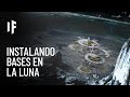 ¿Qué pasaría si nos instaláramos en la Luna?