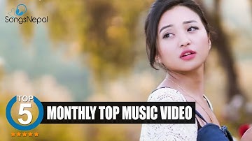 Top 5 Music Videos Of The Month | JUNE 2017 | Hit Nepali Songs