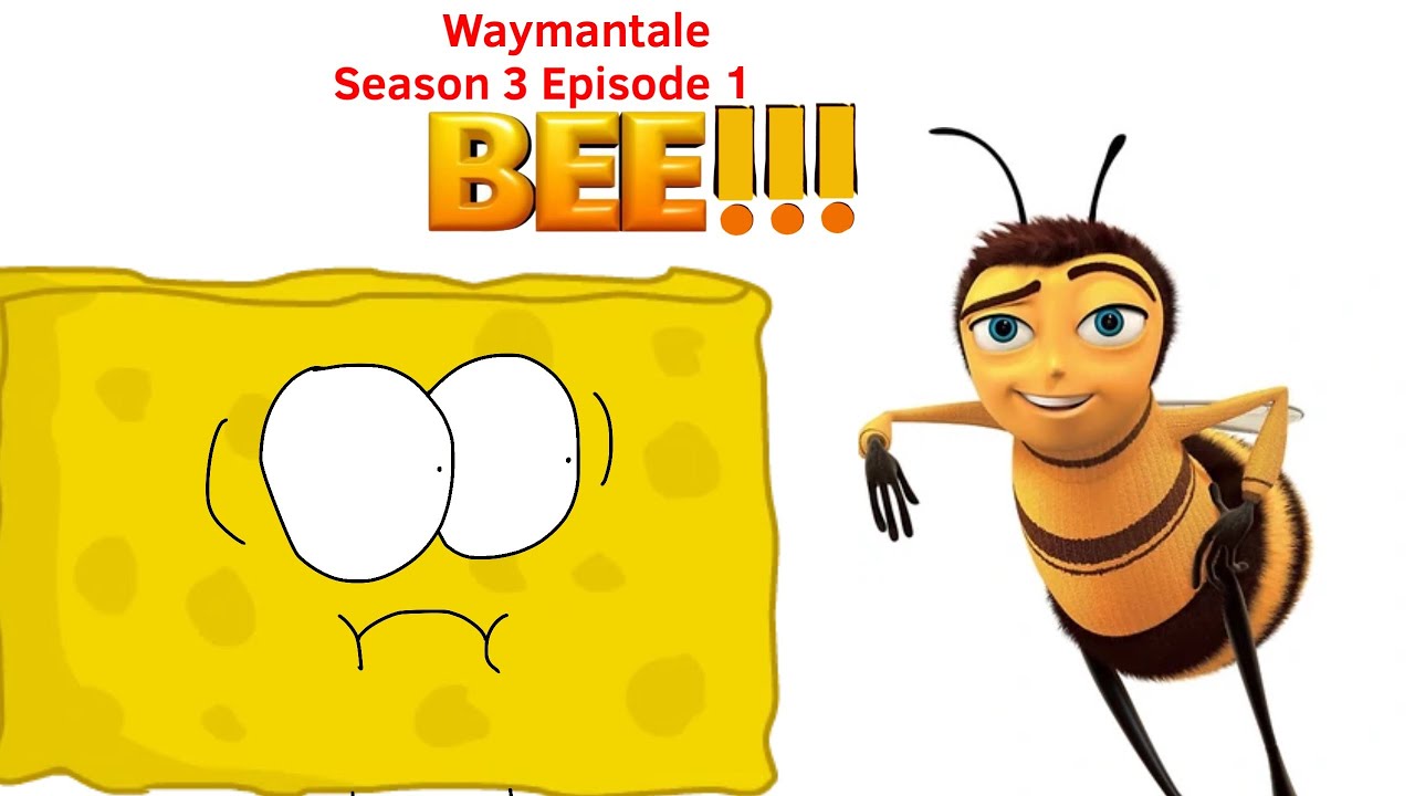 Waymantale The Series BEE!!! (Season 3 Episode 1) YouTube