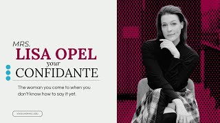 Hi, I'm Lisa Opel - Your Confidante. 【mrs-opel.com】