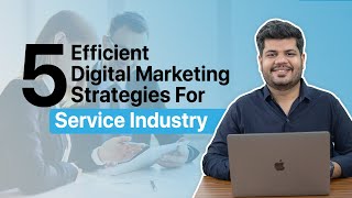Digital Marketing for Service Businesses | 5 Strategies for Service Industry Growth screenshot 5