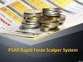 PSAR Rapid Forex Scalper System