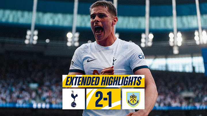 TOTTENHAM HOTSPUR 2-1 BURNLEY // EXTENDED PREMIER LEAGUE HIGHLIGHTS