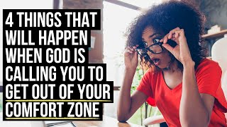 God Is Calling You to Leave Your COMFORT ZONE If . . .