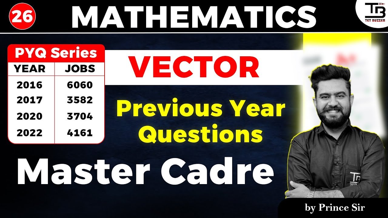 Math PYQ's Master Cadre "Topic Wise" Class 26 by Prince Sir 