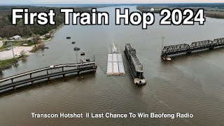 First Train Hop 2024 || Hotshot to Kansas || Last Chance to Win Baofeng UV5R8W
