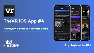 TheVR iOS App 3 - Hírfolyam bekötése + Infinite scroll