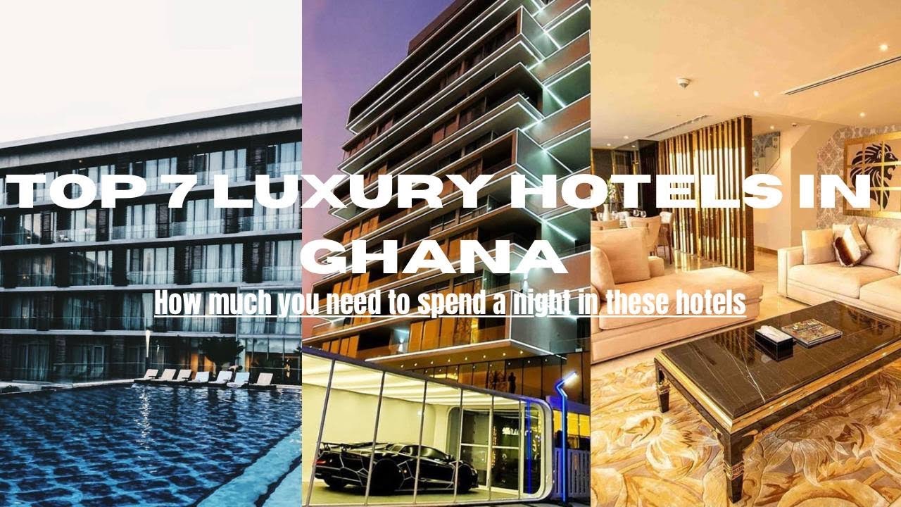 ⁣Top 7 Most Luxurious Hotels in Ghana |Most Expensive Hotels in Ghana