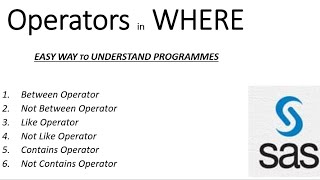 operators in where||operators in sas||sas||basic sas||#sas||where statement||#operators