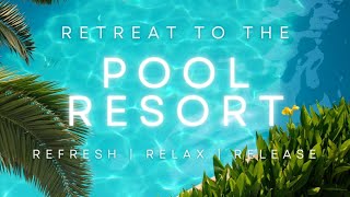 Bossa Nova Pool Resort Music, Poolside Playlist, Tropical Vacation & Relaxation
