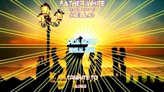 Father White  Feat. Jenny J.  - Hello  (Bachata  Sensual Remix  - Tribute To Adele)