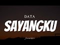 Capture de la vidéo Data - Sayangku ( Lyrics )