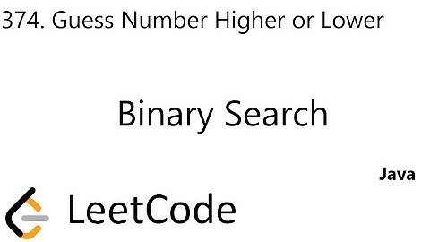 LeetCode 374 | Guess Number Higher or Lower | Binary Search | Java