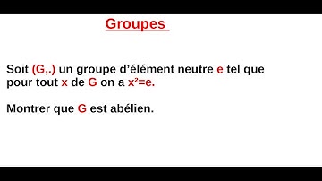 Exercice corrigé sur les groupes
