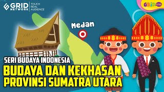 Budaya dan Kekhasan Provinsi Sumatra Utara Batak Toba - Seri Budaya Indonesia