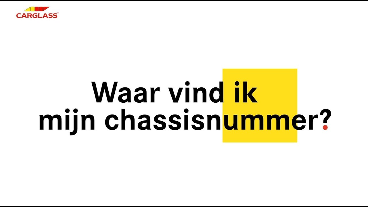 Waar Vind Ik Mijn Chassisnummer? - Youtube