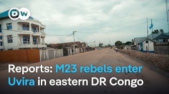 Thumbnail for Fighting intensifies in eastern DR Congo as M23 rebels enter key city | DW News