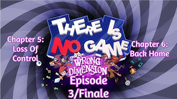 We Get to Play the Game?! | There Is No Game: Wrong Dimension | Chapter 5-Epilogue