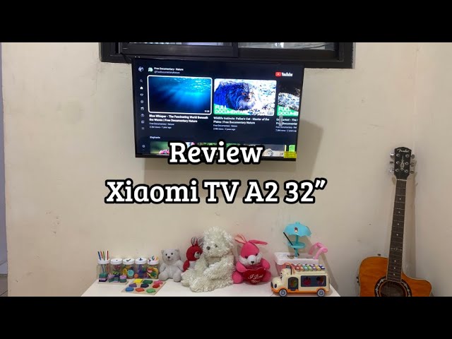 Review Xiaomi TV A2 32” 