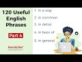 120 English Phrases for Everyday Life  Part 4| English Speaking Practice