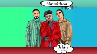 Yaar feat. Havana - Je t'aime comme ça (Official Audio)