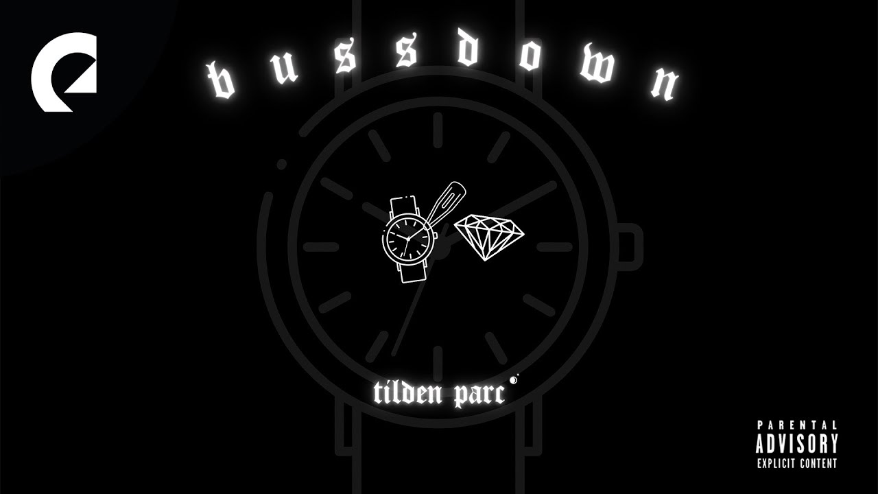 Watch Tilden Parc - BussDown on YouTube Watch Tilden Parc - BussDown on YouTube
