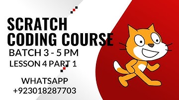 Scratch Coding Lesson 4 Part 1 | Batch 3 | The Smart School Ghotki Campus