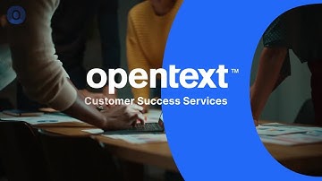 Maximize long-term value with OpenText Customer Success Services
