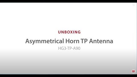 RF Elements: Unboxing Asymmetrical Horn Antenna HG3-TP-A90