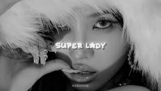 (g)i-dle - super lady / slowed ★ reverb
