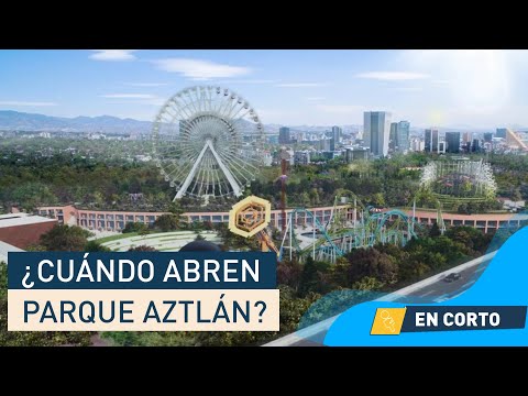 Parque Aztlán: fecha de apertura, precios y atracciones del nuevo parque en CDMX