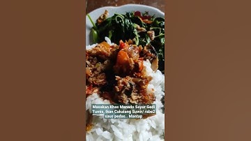 Masakan Khas Manado Sayur Gedi Tumis, Ikan Cakalang Suwir saus pedas.. #shorts