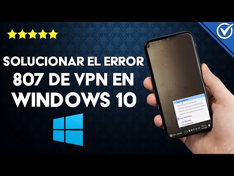 ¿Cómo solucionar el error 807 de VPN en WINDOWS 10? - Latencia y capacidad