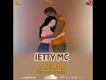Jetty MC -ACHANA NAO (Official Audio)