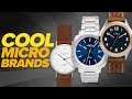 Cool Microbrands to Check Out Part 1 (2019)