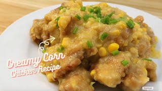 Creamy Corn Chicken Recipe | SIMPLE & EASY