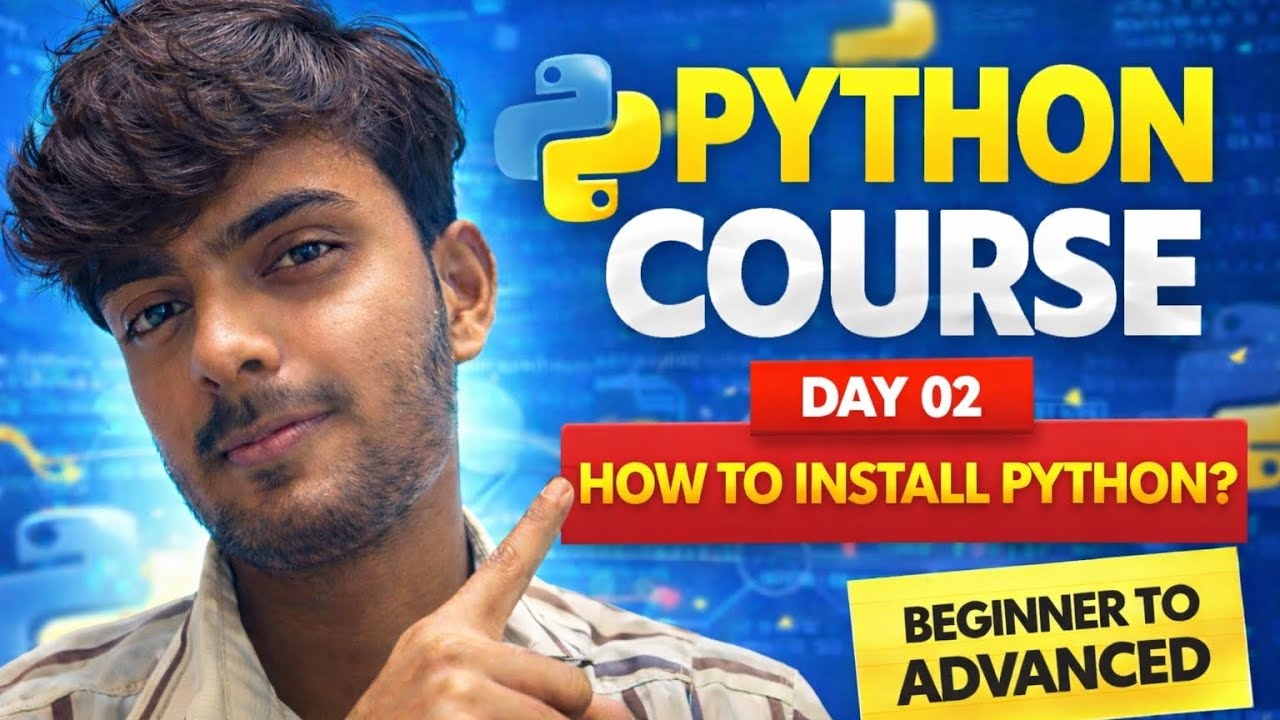 Python Course Day 02 🔥 | How to Download & Install Python | Full Setup