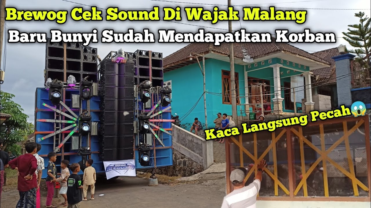 Langsung Dapat Kaca😱Cek Sound BREWOG Persiapan Karnaval Wajak Langsung Dapat Korban Kaca
