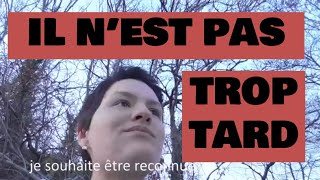 il n&#39;est pas trop tard