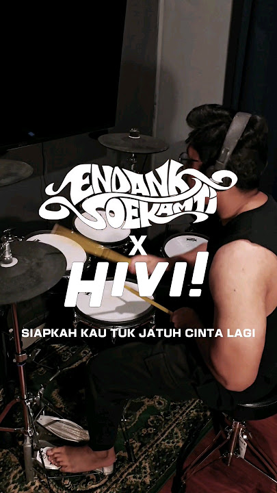 Download lagu ENDANK SOEKAMTI X HIVI - SIAPKAH KAU TUK JATUH CINTA LAGI 🔥🥁 #shorts #drums #endanksoekamti #hivi